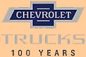 CHEVROLET TRUCKS 100 YEARS