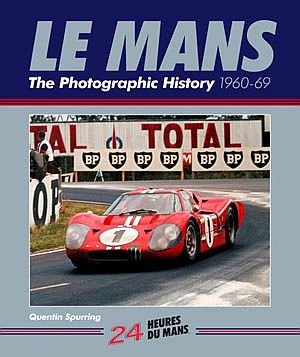 LE MANS • The Photographic History 1960 - 1969 • #BK6069LM