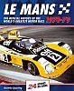 LE MANS • The Photographic History 1970 - 1979 • #BK7079LM