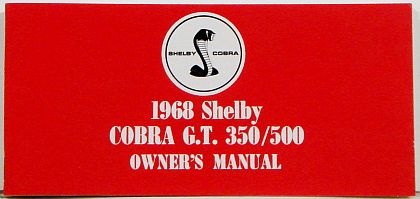 1968 Shelby Mustang G.T.350/500 Owner's Manual • #S1968OM