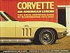 CORVETTE An American Legend, The Gold Certified Cars of Bloomington '53-'67