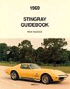 STINGRAY 1969 GUIDEBOOK, EVERYTHING you wanted to know on the 1969 Corvette