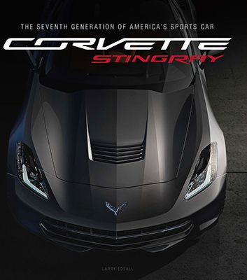 C7 CORVETTE STINGRAY • The Seventh Gerneration Of America's Sports Car • #BK200268