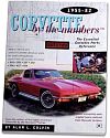 CORVETTE by the numbers 1955-1982, The Essential Corvette Parts Reference