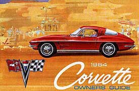 Corvette Owner S Guide And Corvette Owner S Manual