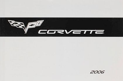 Guide du propriétaire pour Corvette de Chevrolet 2006 • FRENCH/FRANCAIS text • #2006OMFR