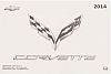 2014 Corvette Owner Manual • ENGLISH text • #2014OM