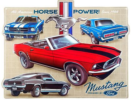 MUSTANG • All American Horse Power Since 1964 • Embossed Tin Sign • #M342659TS