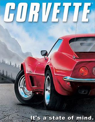 C3 Corvette Stingray It's astate of mind. • Tin Sign • #VE891TS